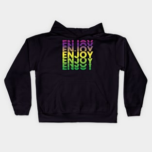 Enjoy typography design Kids Hoodie